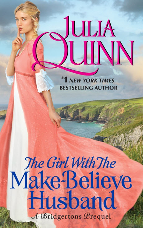 The Girl With The Make-believe Husband: A Bridgertons Prequel